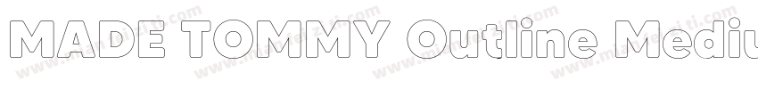 MADE TOMMY Outline Medium字体转换